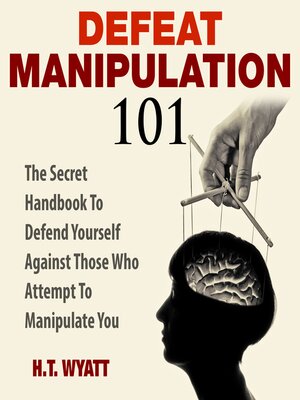 cover image of Defeat Manipulation 101